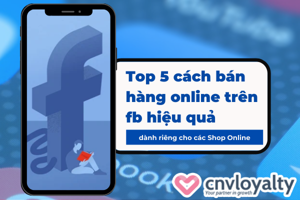 cach-ban-hang-online-tren-fb-hieu-qua