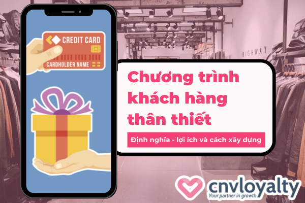 chuong-trinh-khach-hang-than-thiet