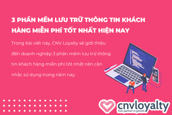 phan-mem-luu-tru-thong-tin-khach-hang-mien-phi