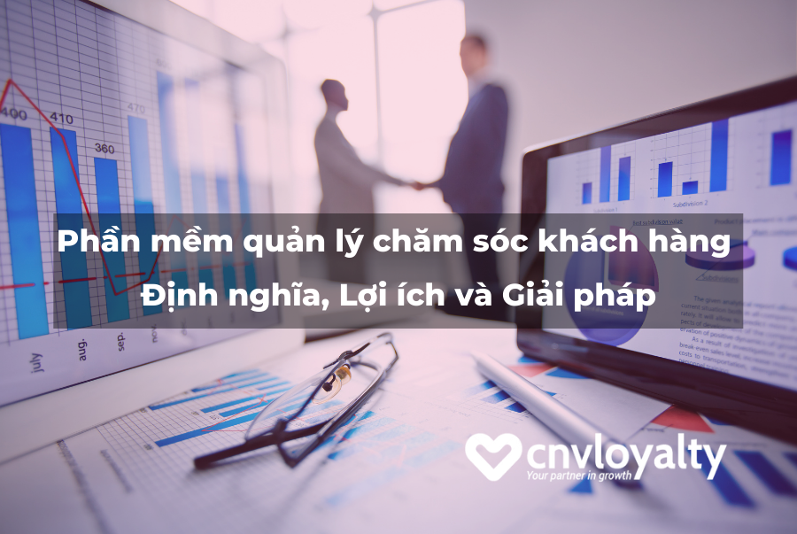 phan-mem-quan-ly-cham-soc-khach-hang